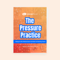 The Pressure Practice: Team Activities for Coaches