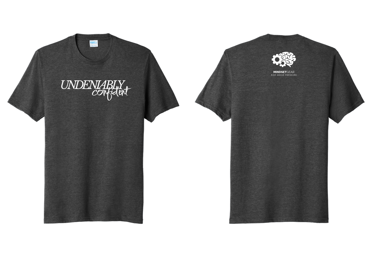 Undeniably Confident T-Shirt