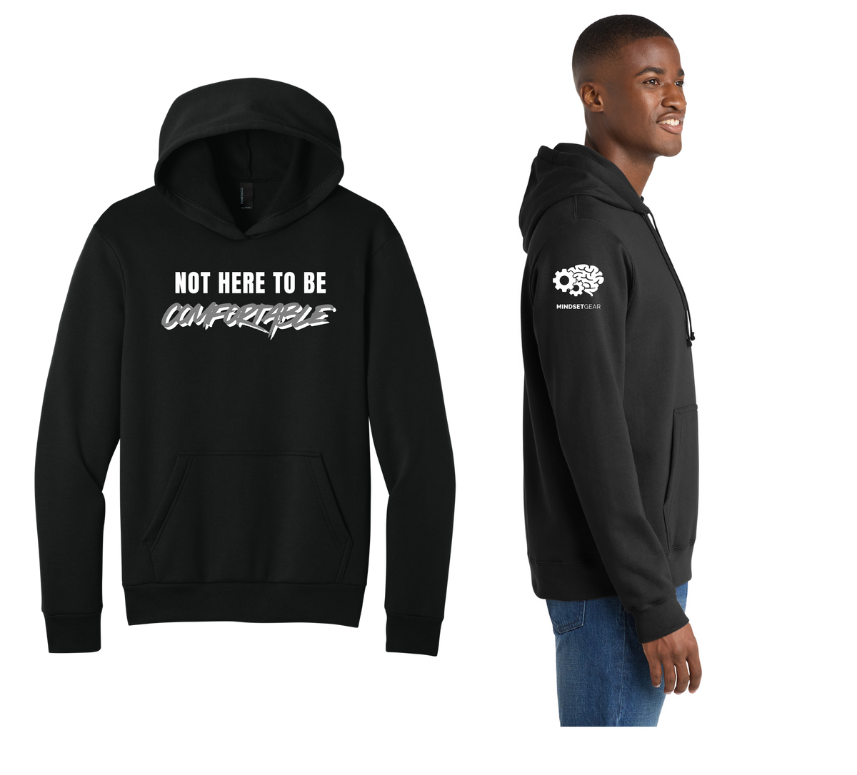Not Here to be Comfortable Hoodie