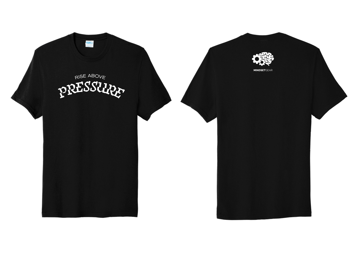 Rise Above Pressure T-Shirt